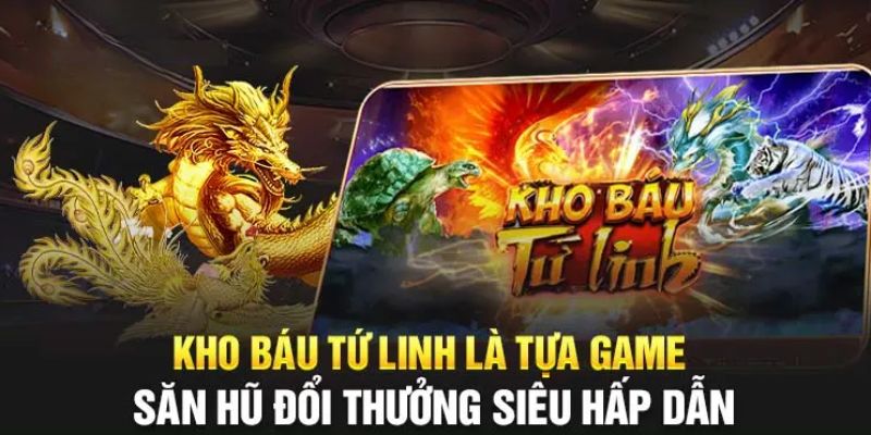 Kho Báu Tứ Linh Xocdia88